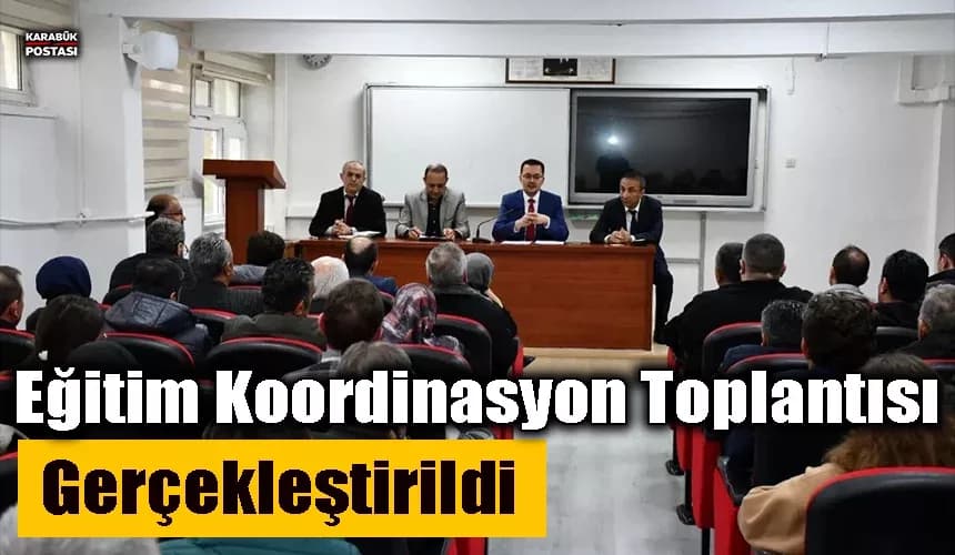 Eğitim Koordinasyon Toplantısı gerçekleştirildi