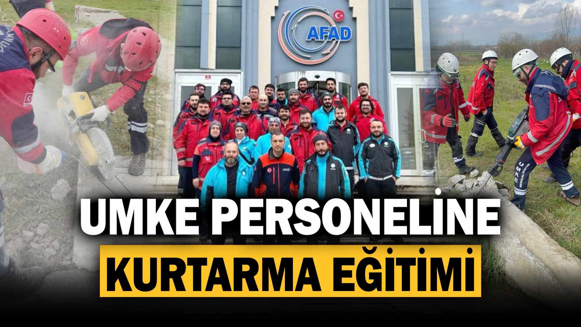 UMKE personeline kurtarma eğitimi