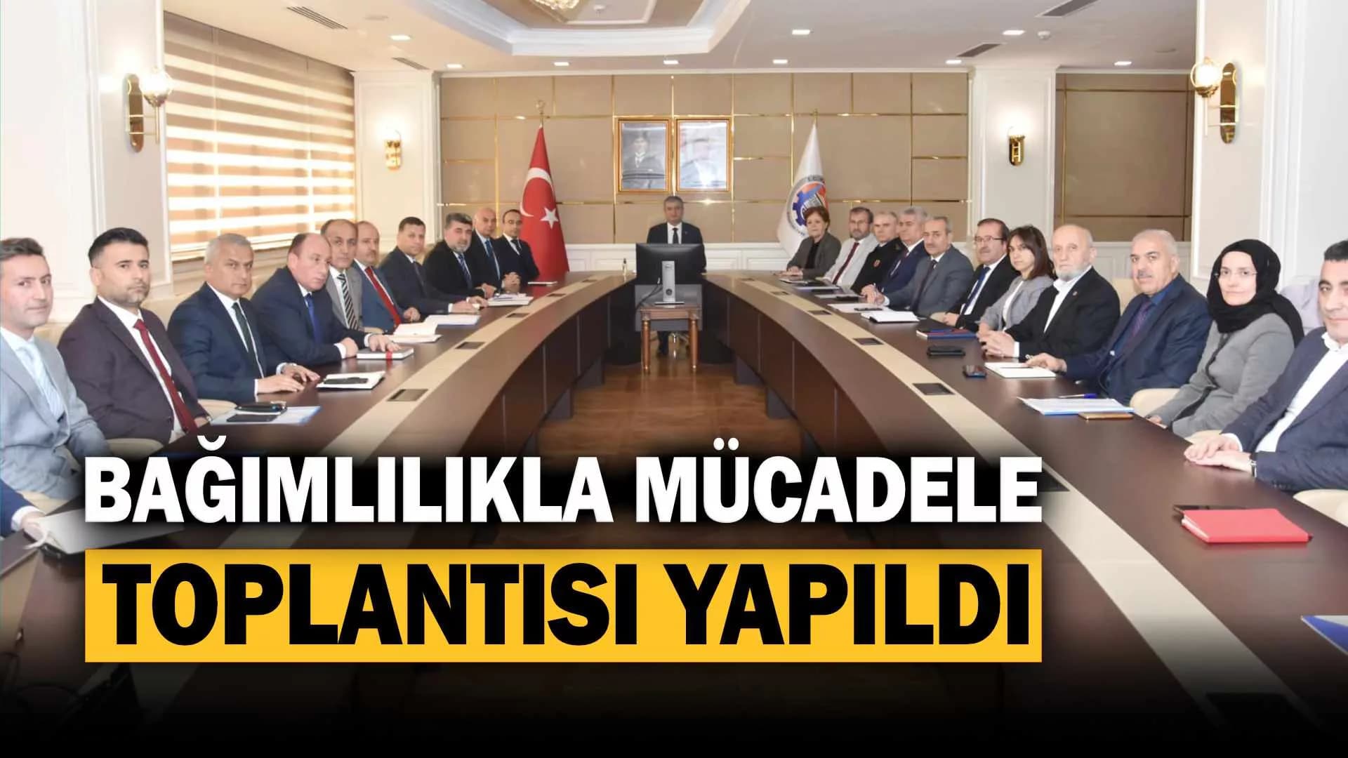 Bağımlılıkla Mücadele Toplantısı Yapıldı