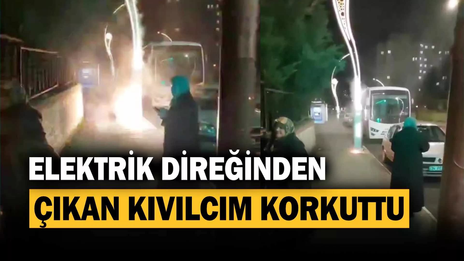Elektrik direğinden çıkan kıvılcım paniğe neden oldu