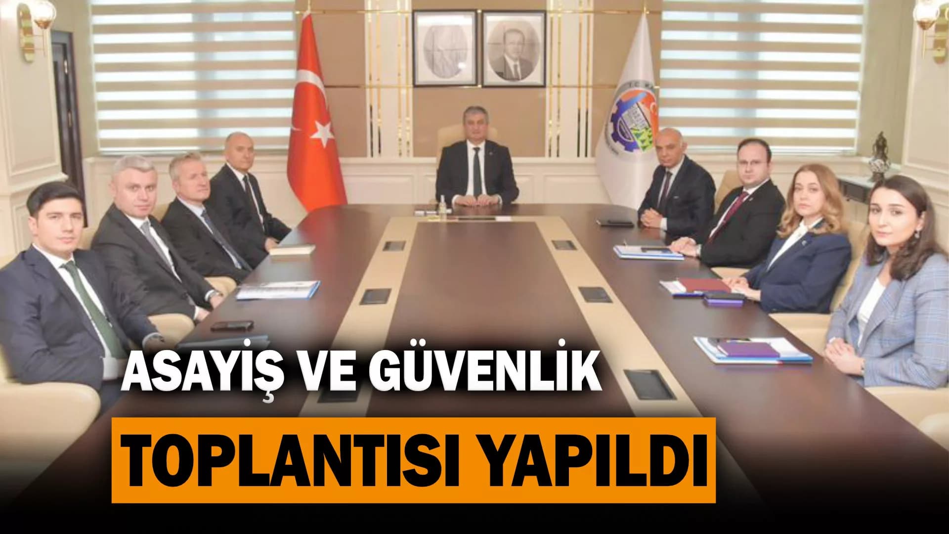 Asayiş ve Güvenlik Toplantısı Yapıldı