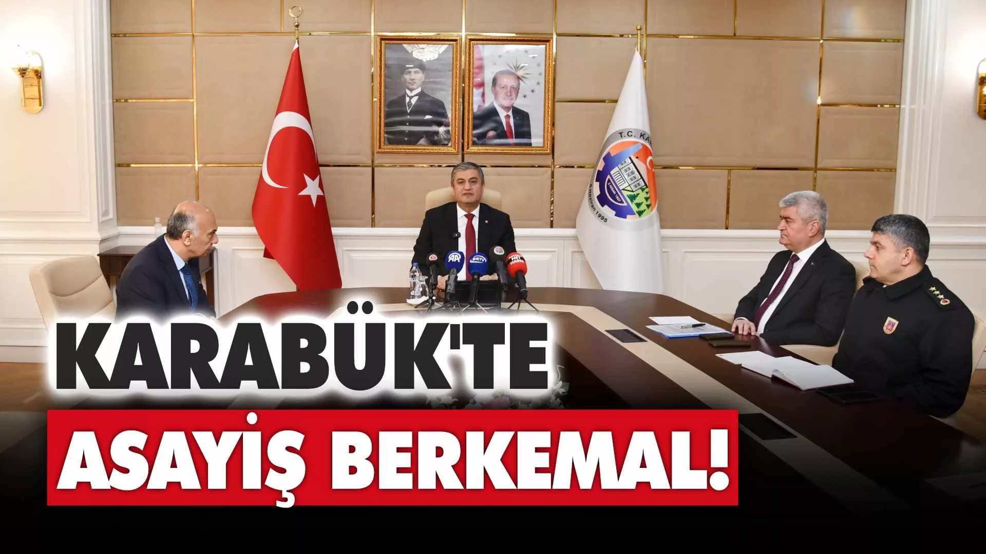 Karabük'te Asayiş Berkemal!..