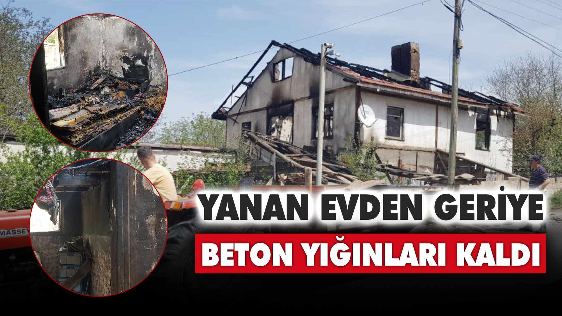 Eskipazar'da yanan evden geriye beton yığınları kaldı