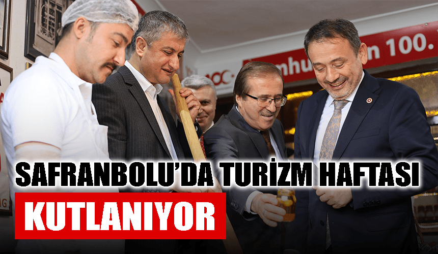 Safranbolu'da Turizm Haftası kutlanıyor