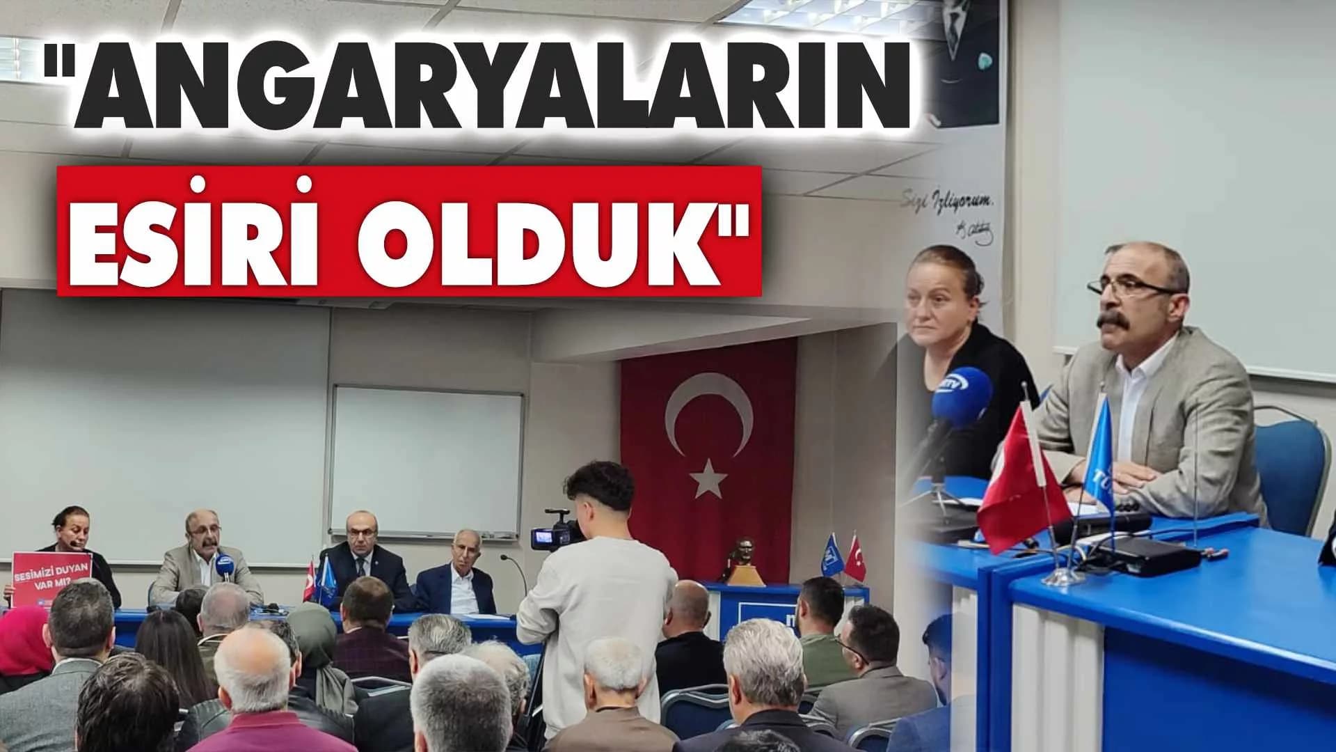 İrken: "Angaryaların Esiri Olduk"