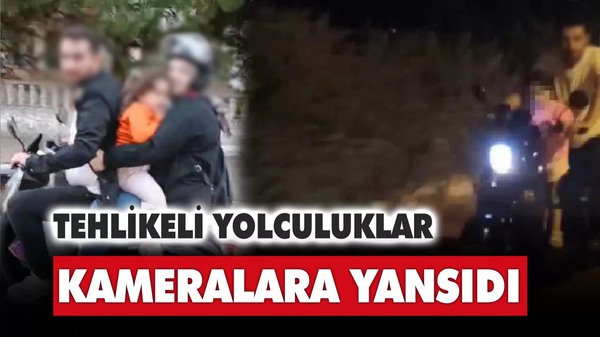 Motosikletle tehlikeli yolculuklar görüntülendi