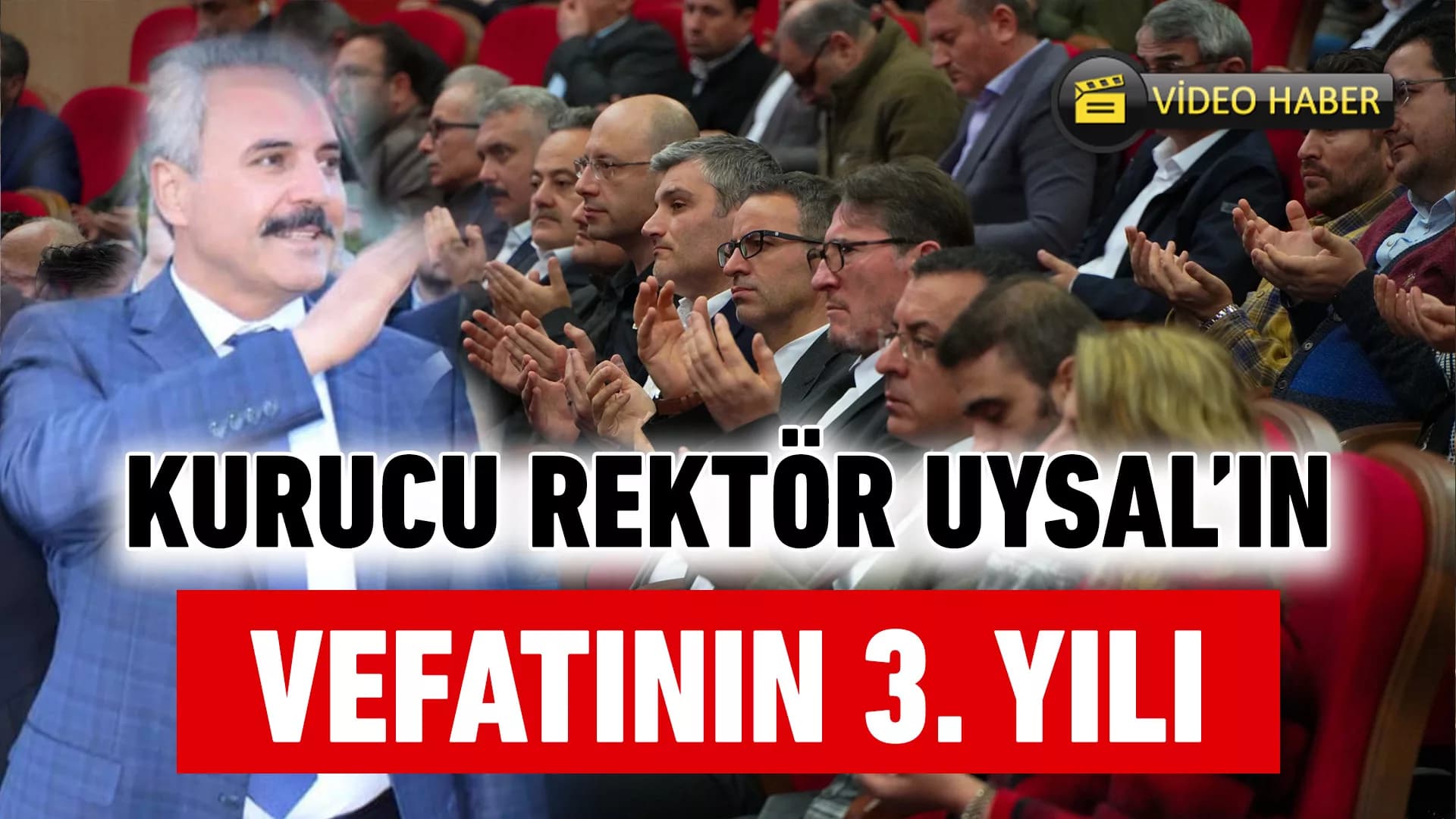 Prof. Dr. Burhanettin Uysal Vefatının 3. Yılında Anıldı