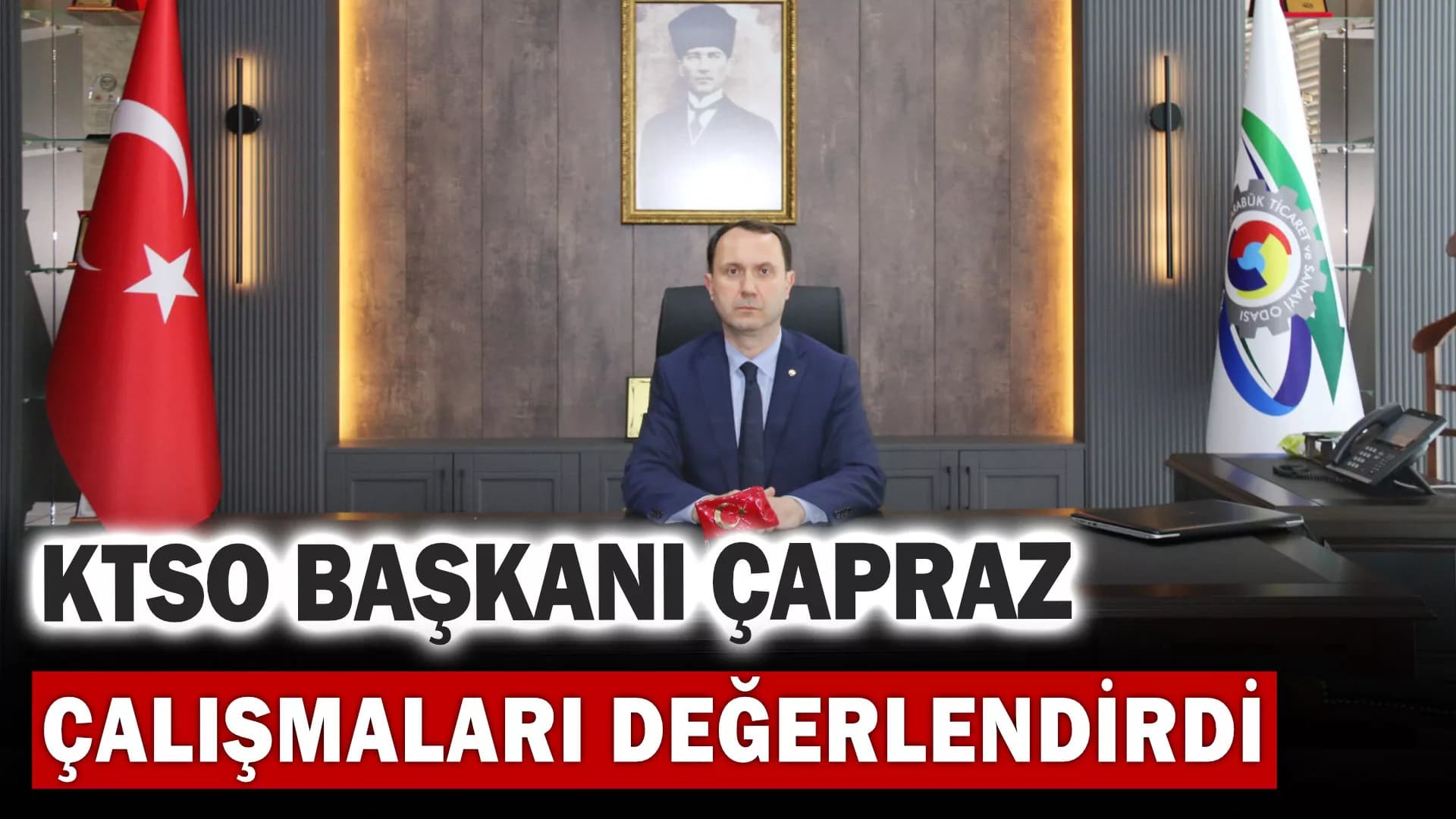 Çapraz, TSO Çalışmalarını Değerlendirdi