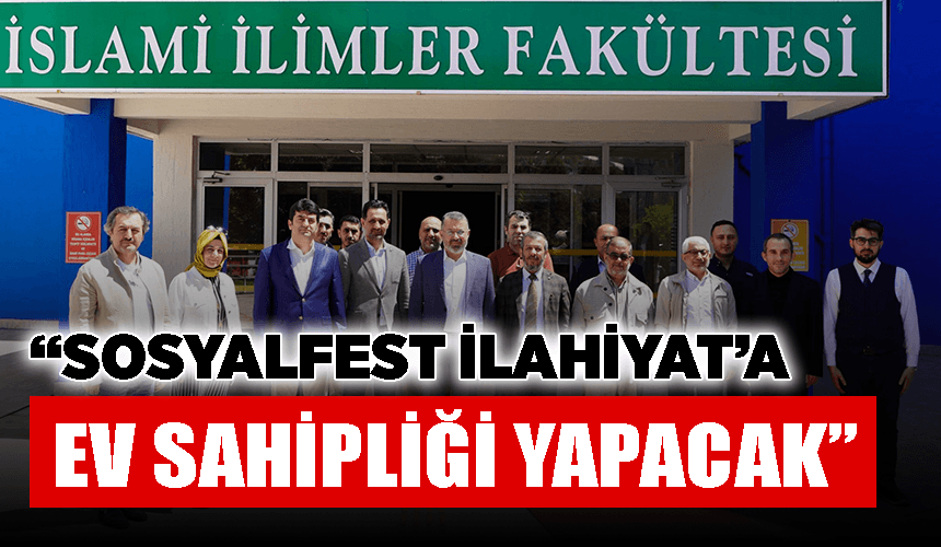 Rektör Kırışık: “Sosyalfest İlahiyat’a ev sahipliği yapacak olmaktan ötürü heyecanlıyız”