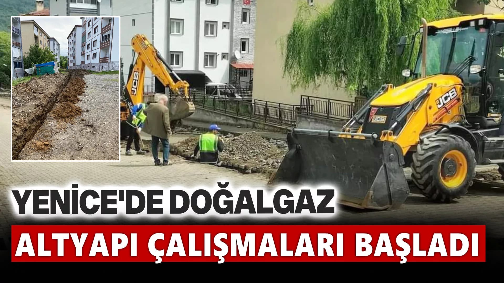 Yenice'de Doğalgaz Altyapı Çalışmaları Başladı