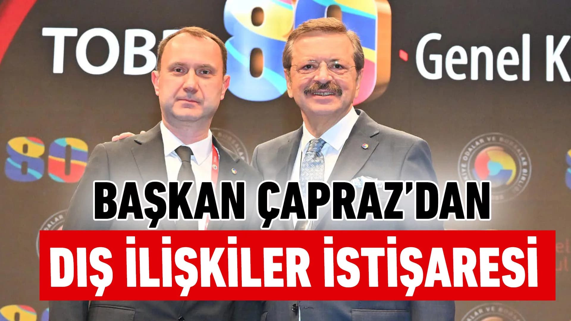 TSO Başkanı Çapraz’dan dış ilişkiler istişaresi