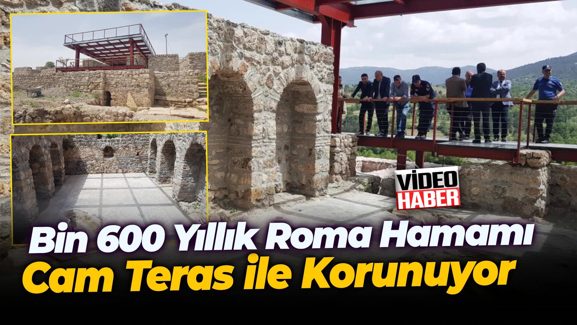 Hadrianopolis’teki bin 600 yıllık Roma Hamamı cam teras ile korunuyor