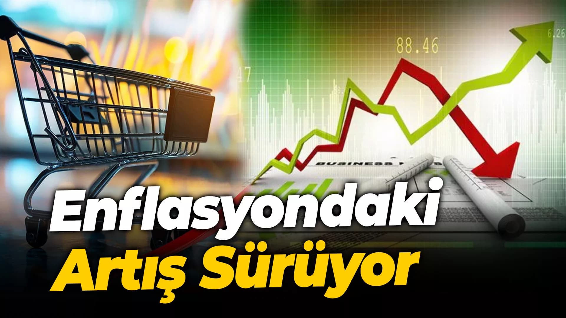 Enflasyondaki Artış Sürüyor