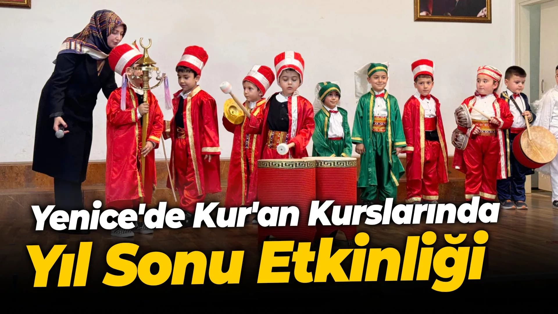 Yenice'de Kur'an Kurslarında Yıl Sonu Etkinliği