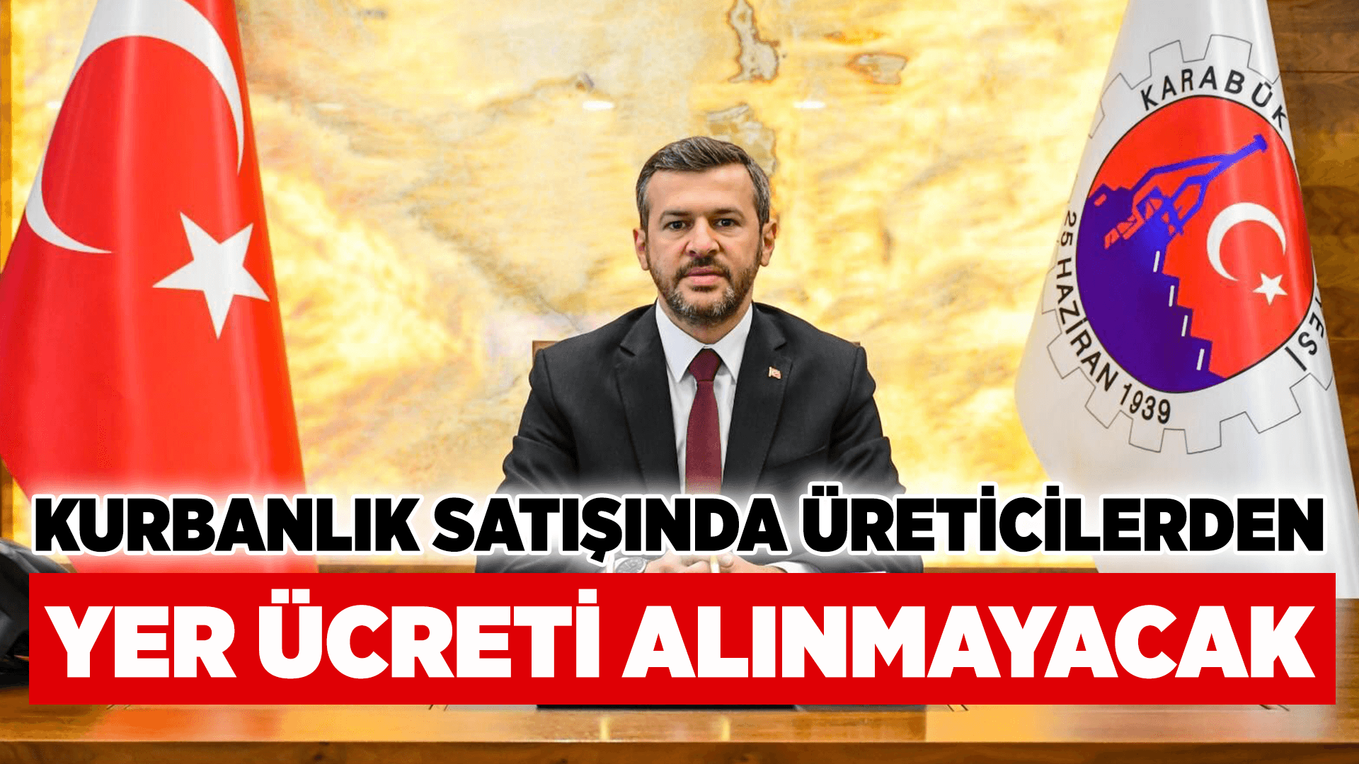 Kurbanlık satışında üreticilerden yer ücreti alınmayacak