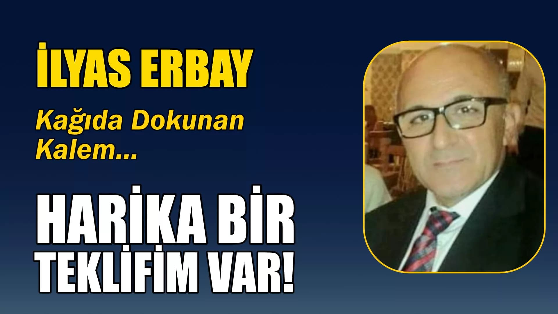HARİKA BİR TEKLİFİM VAR!