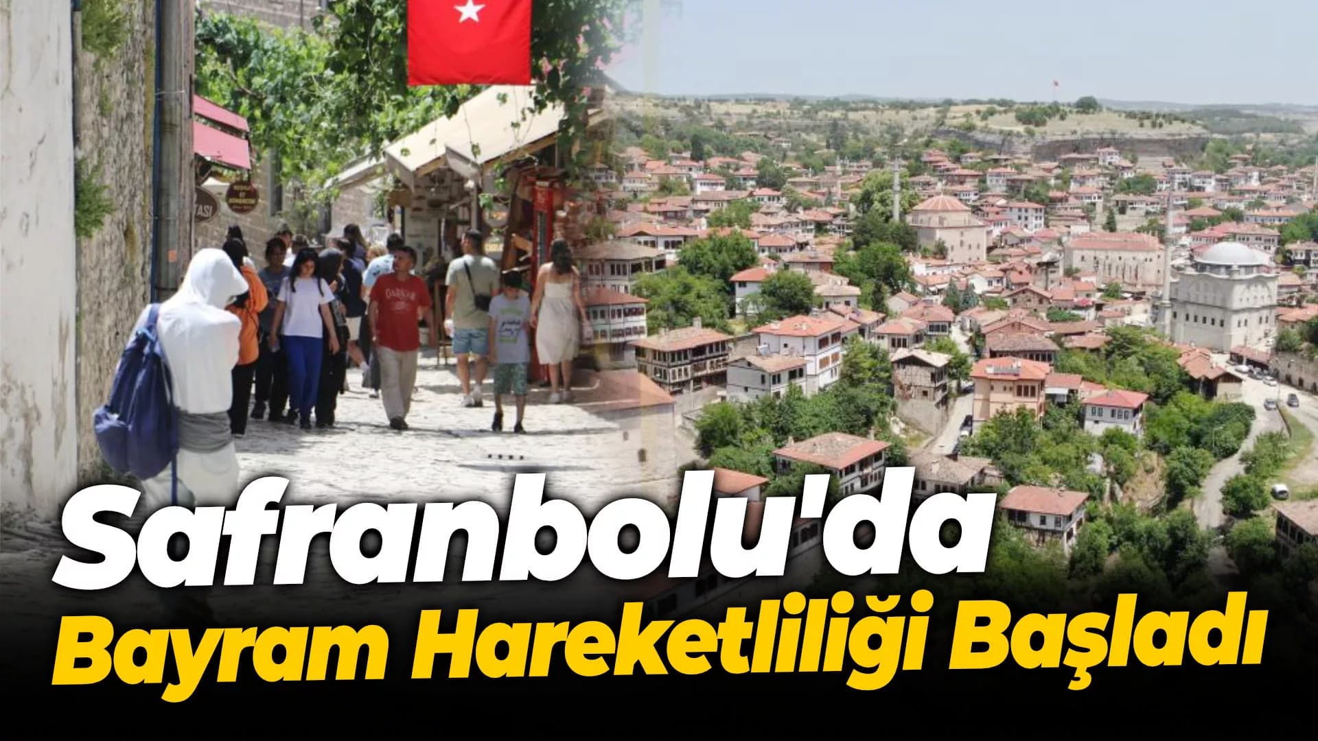 Safranbolu'da Bayram Doluluğu