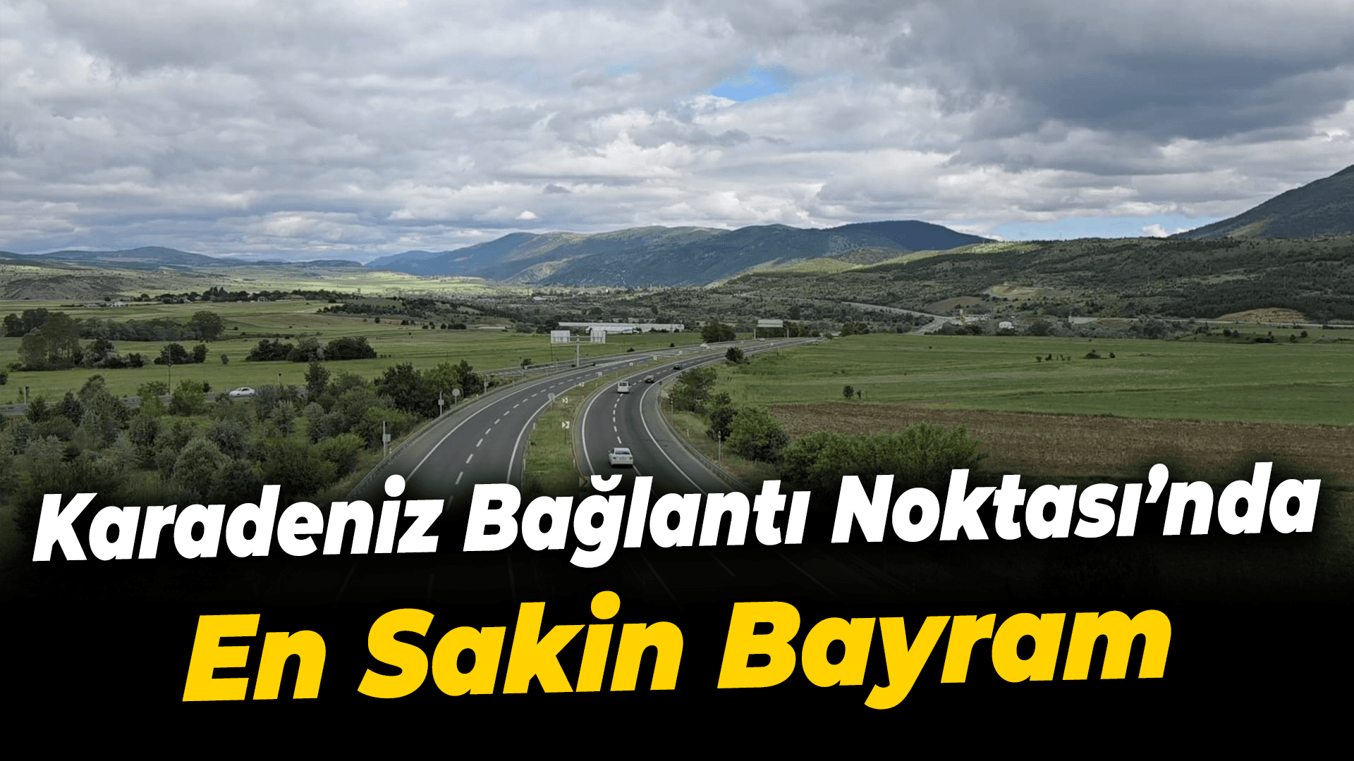 Karadeniz bağlantı noktası en sakin bayram geçişini yaşıyor