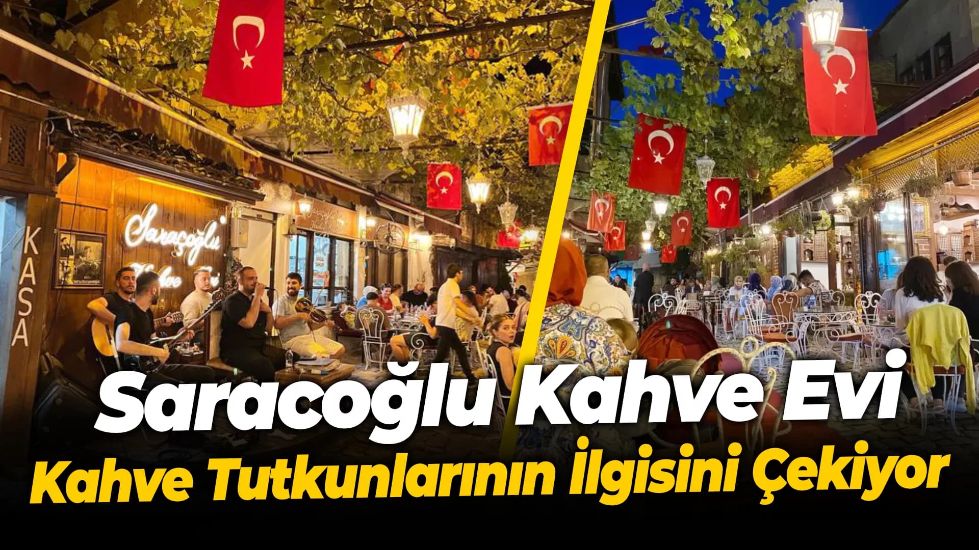 40 Yıllık Hatır Saracoğlu Kahve Evinde