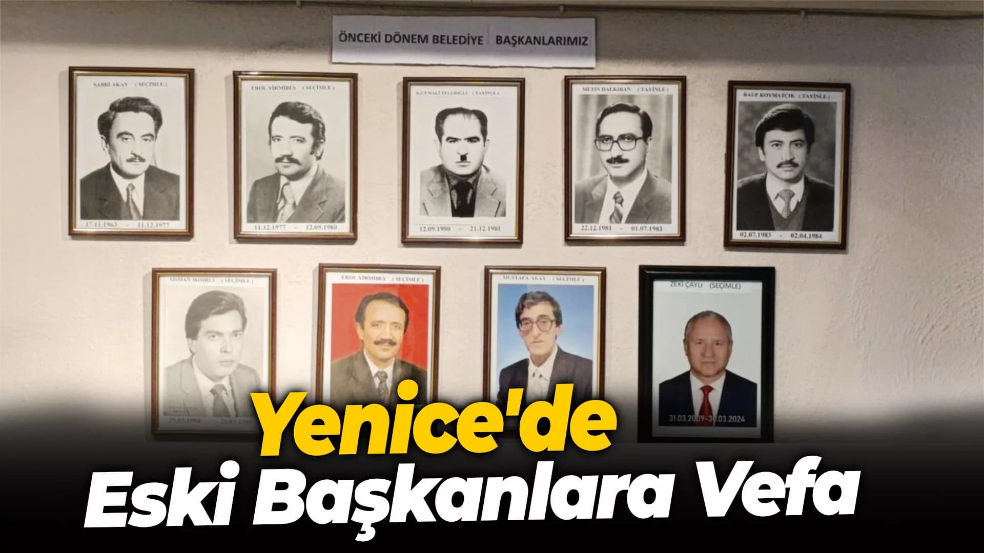 Yenice'de Eski Başkanlara Vefa