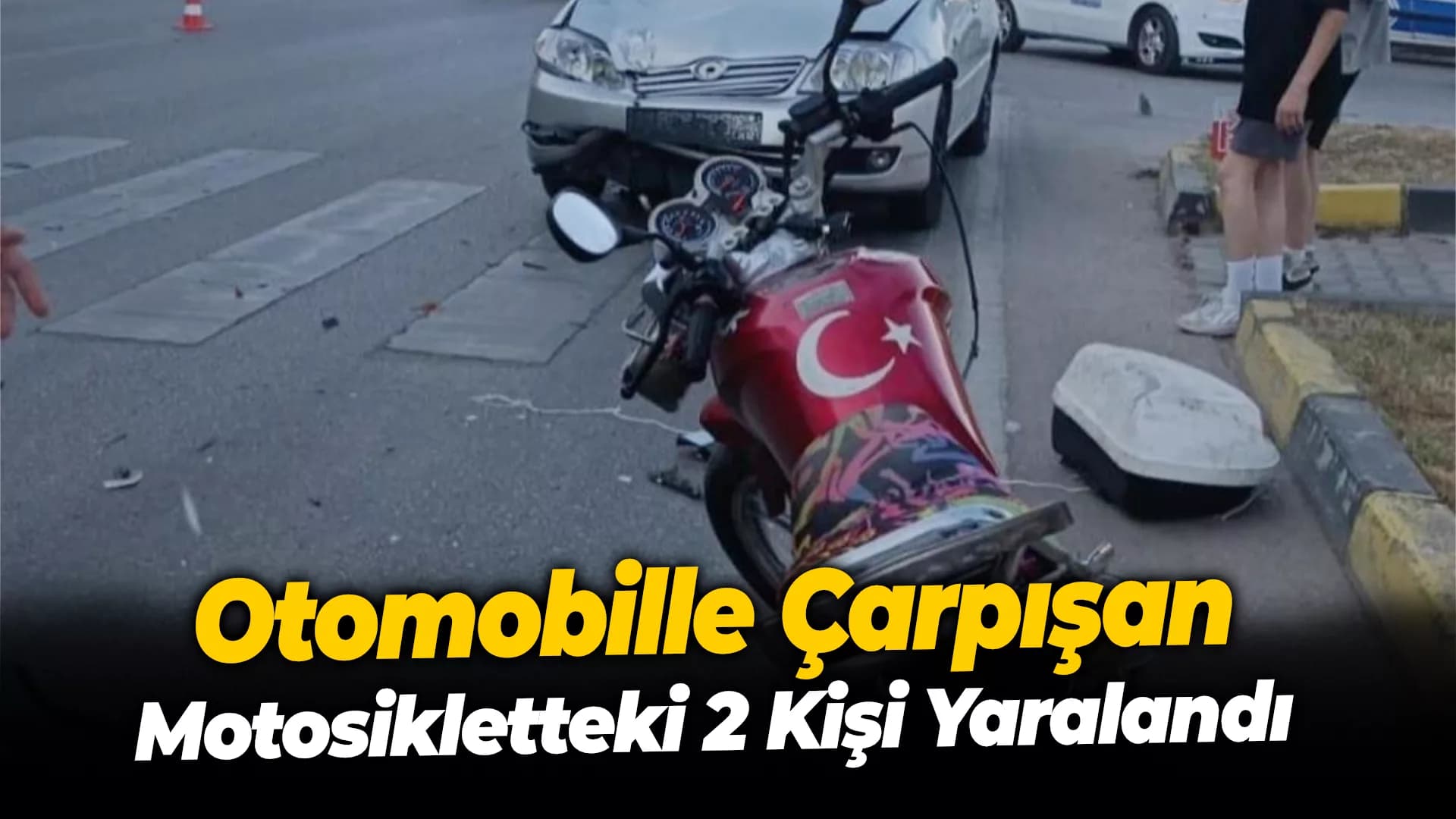 Otomobille çarpışan motosikletteki 2 kişi yaralandı