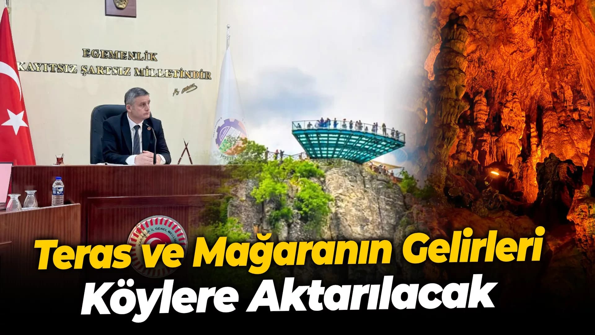 Teras ve Mağaranın Gelirleri Köylere Aktarılacak