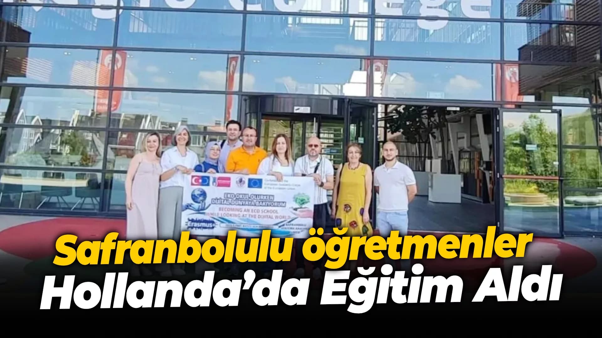 Safranbolulu öğretmenler Hollanda’da eğitim aldı
