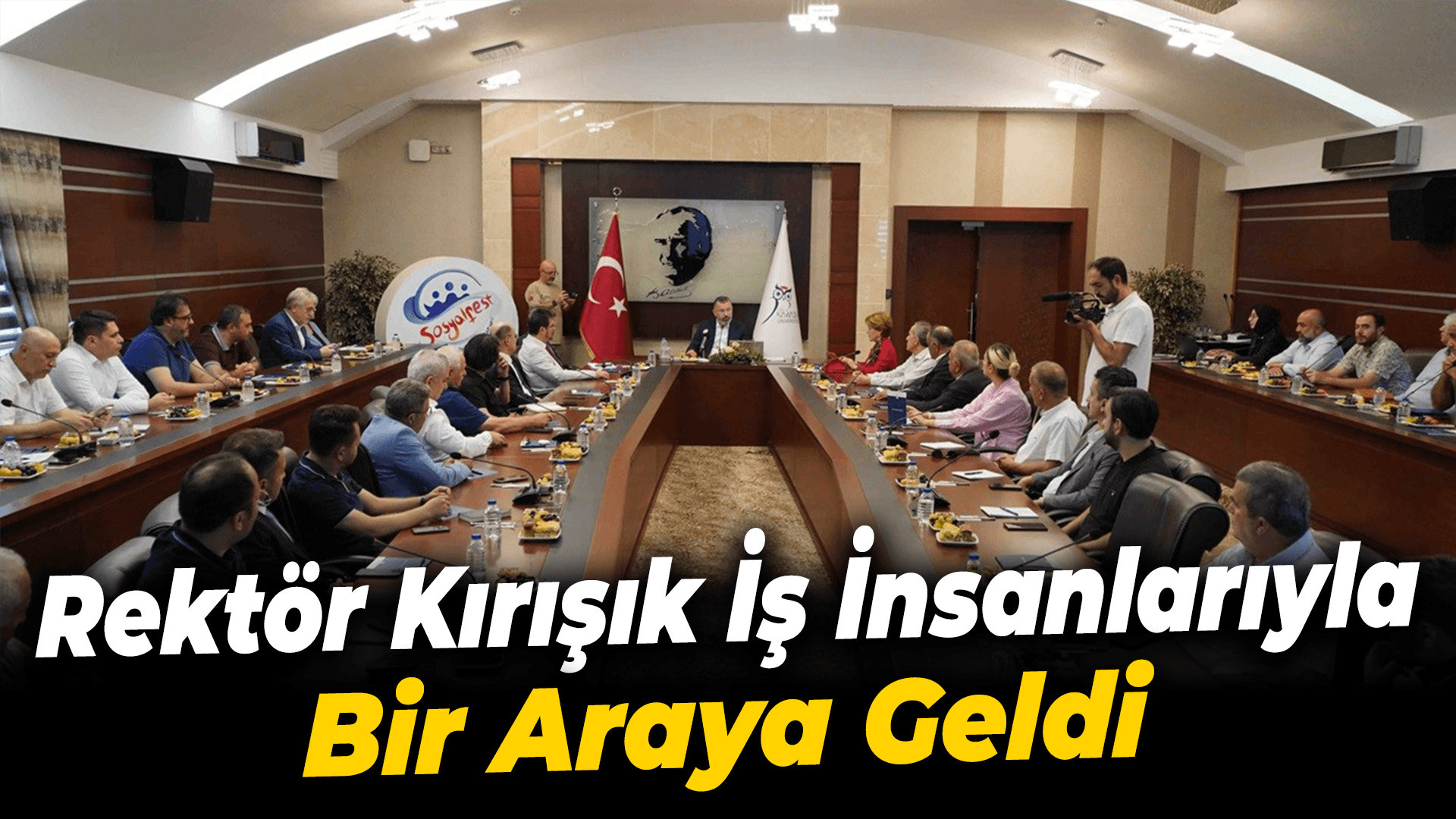 Rektör Kırışık iş insanlarıyla bir araya geldi
