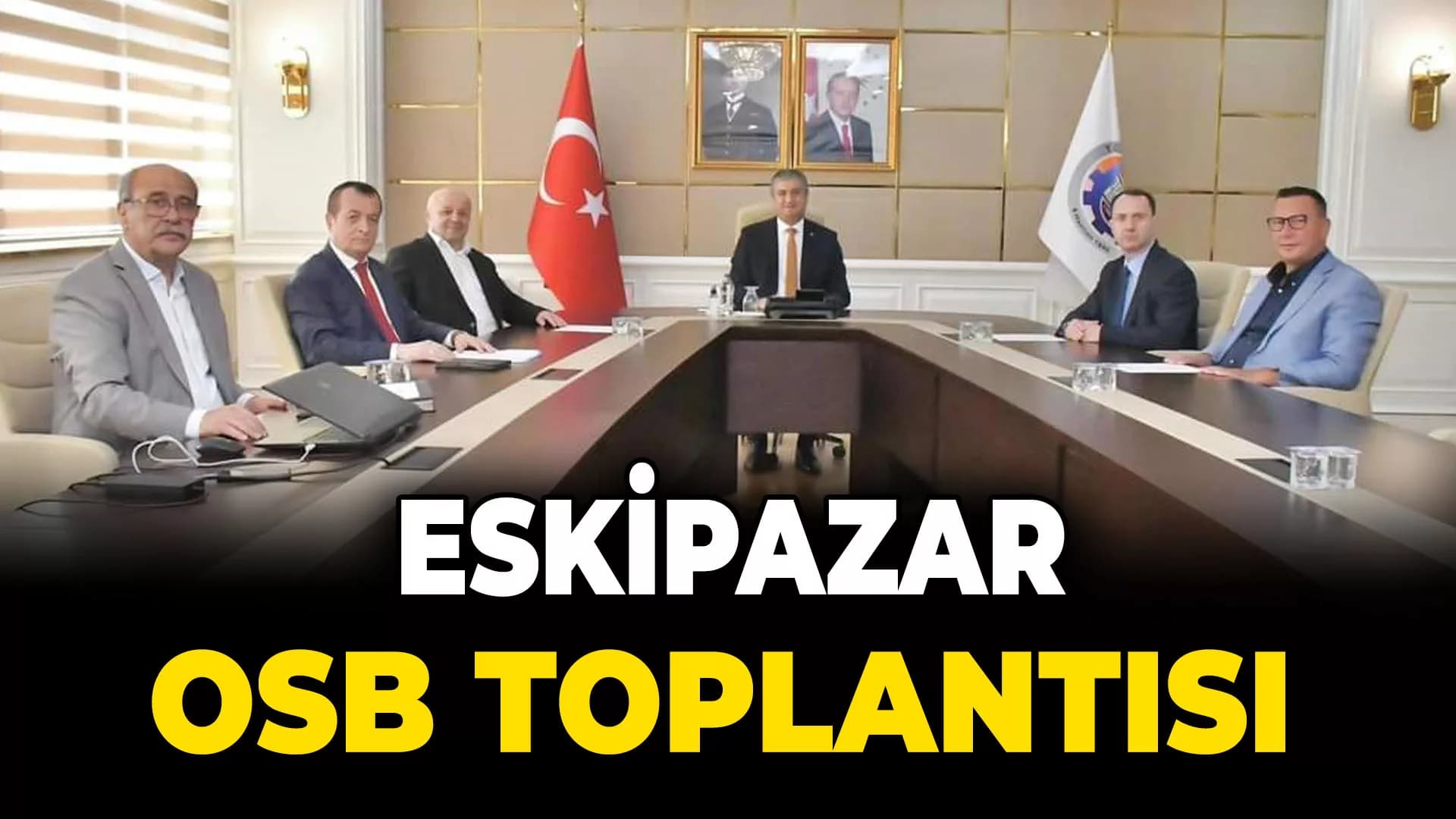 Karabük'te OSB toplantısı