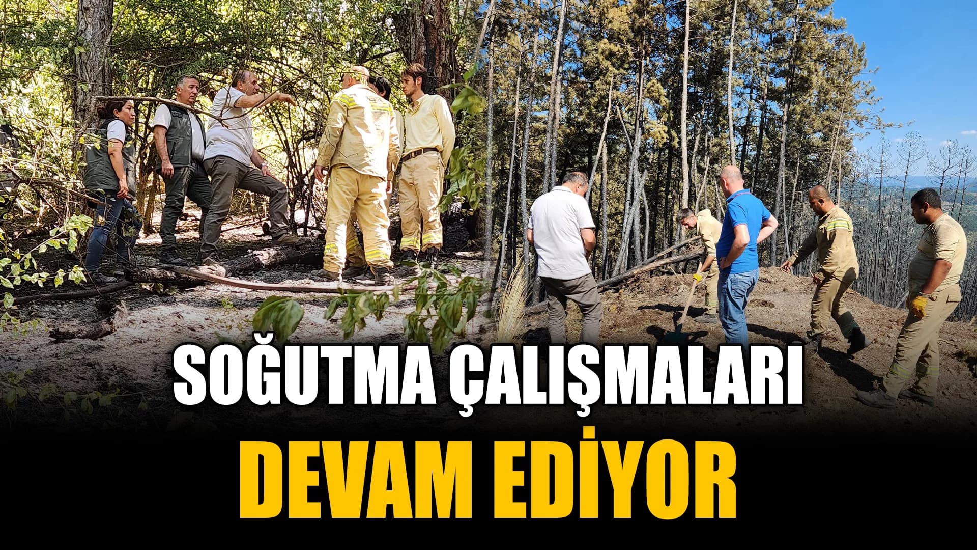 Kontrol altına alınan yangında soğutma çalışmaları sürüyor