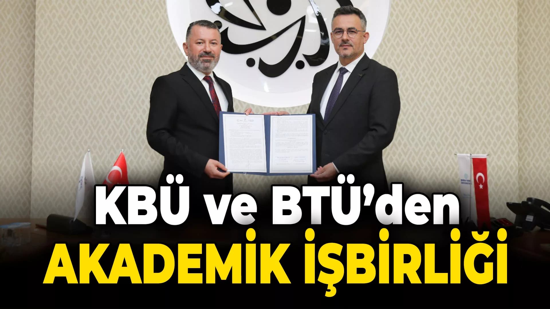 BTÜ ve KBÜ’den akademik iş birliği