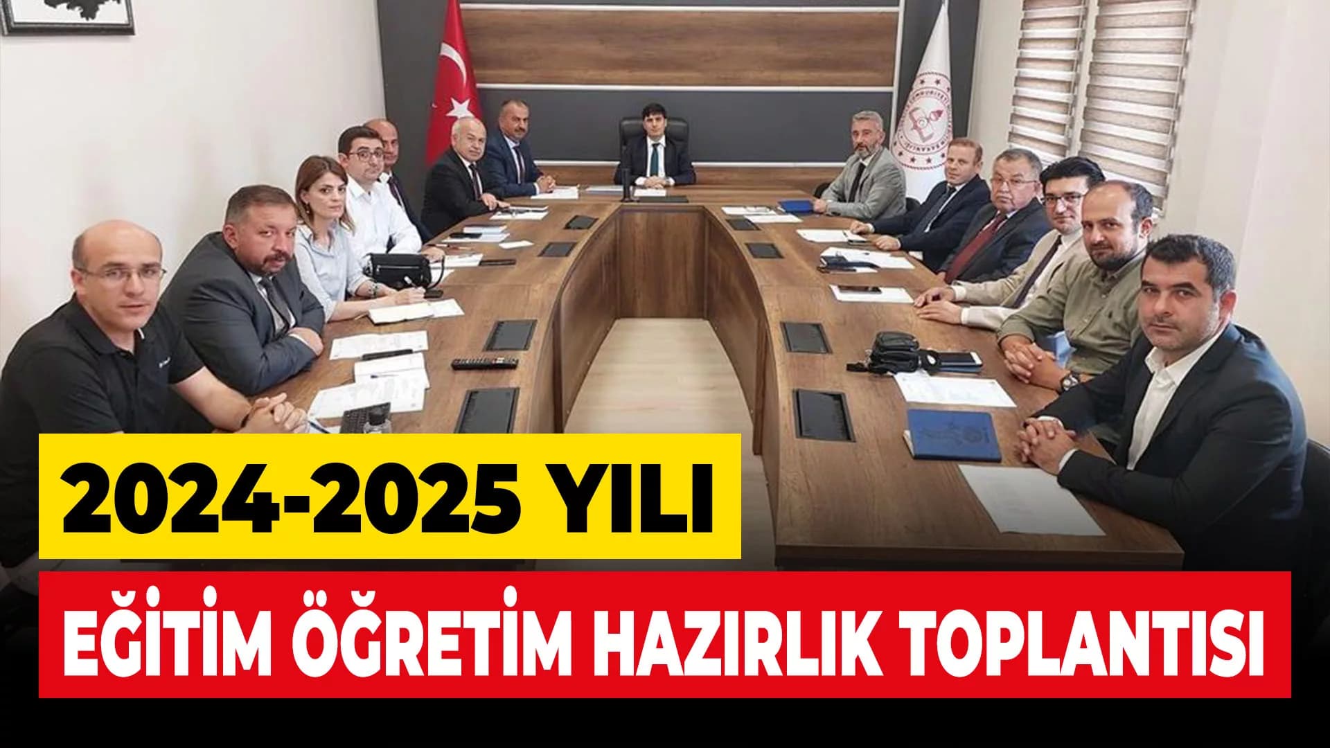 Eskipazar'da 2024-2025 Eğitim Öğretim Yılı Hazırlık Toplantısı Yapıldı