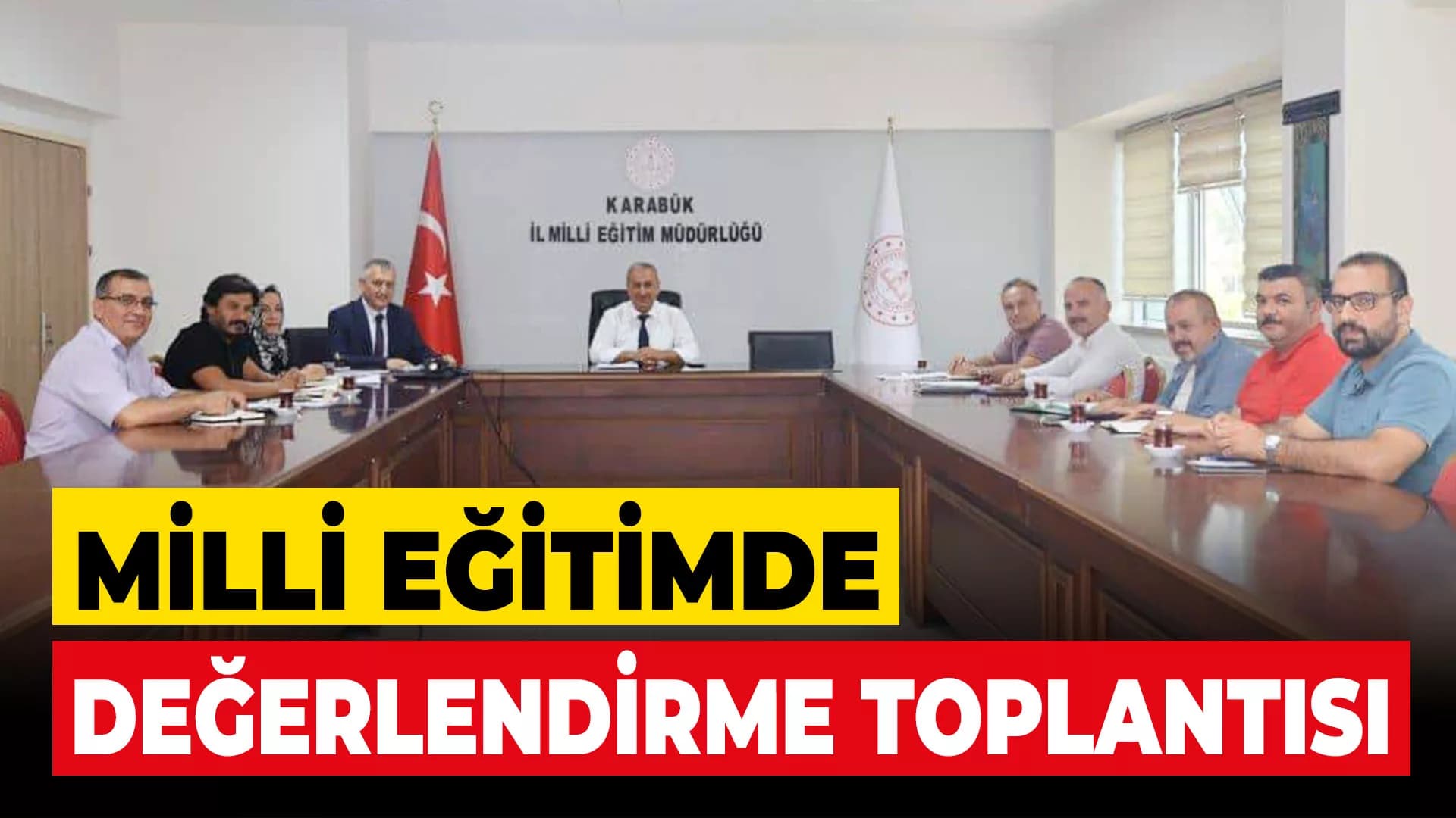 Milli Eğitimde Haftalık Değerlendirme Toplantısı