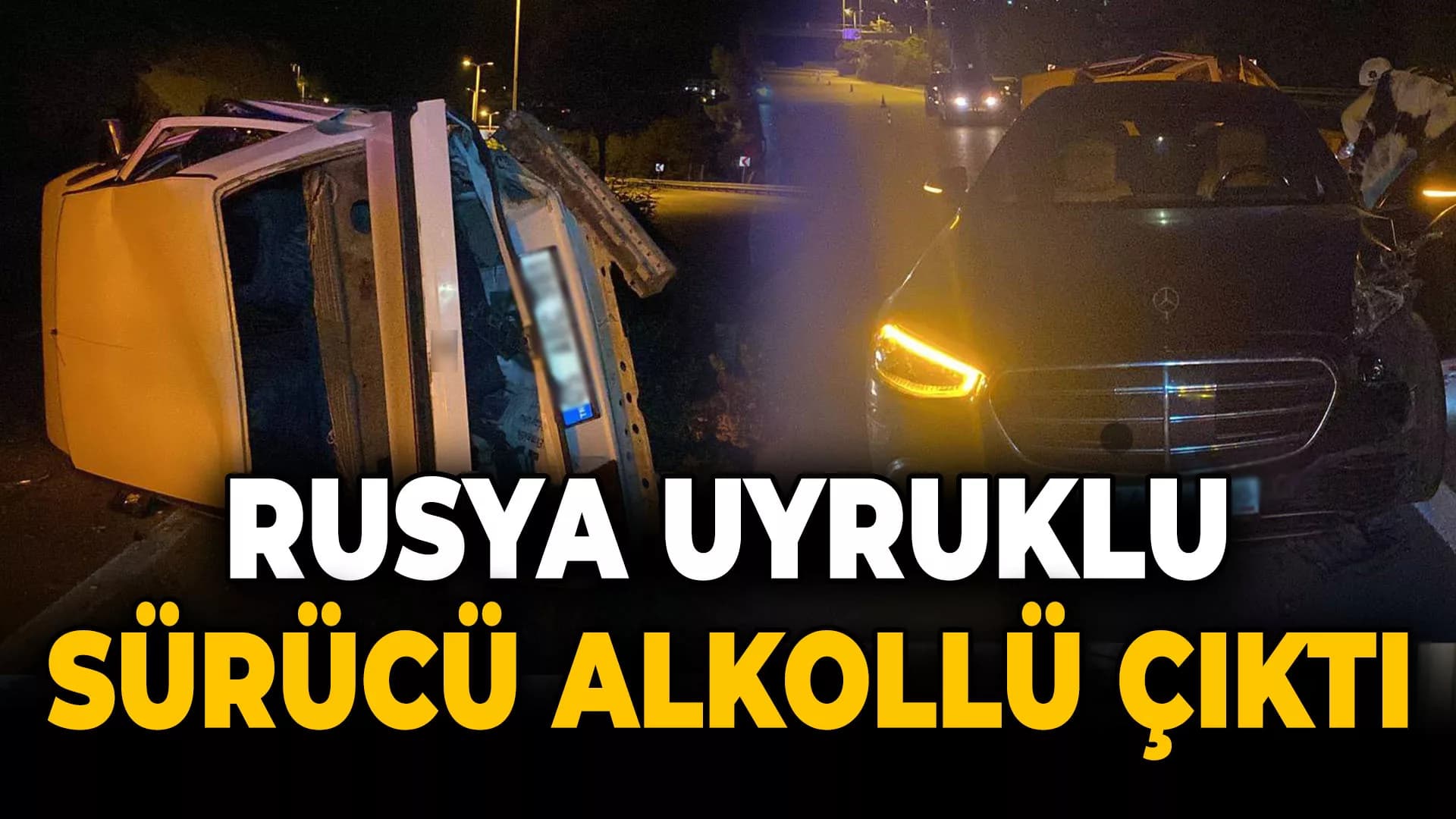 Safranbolu'da Kazaya Karışan Yabancı Uyruklu Sürücü Alkollü Çıktı