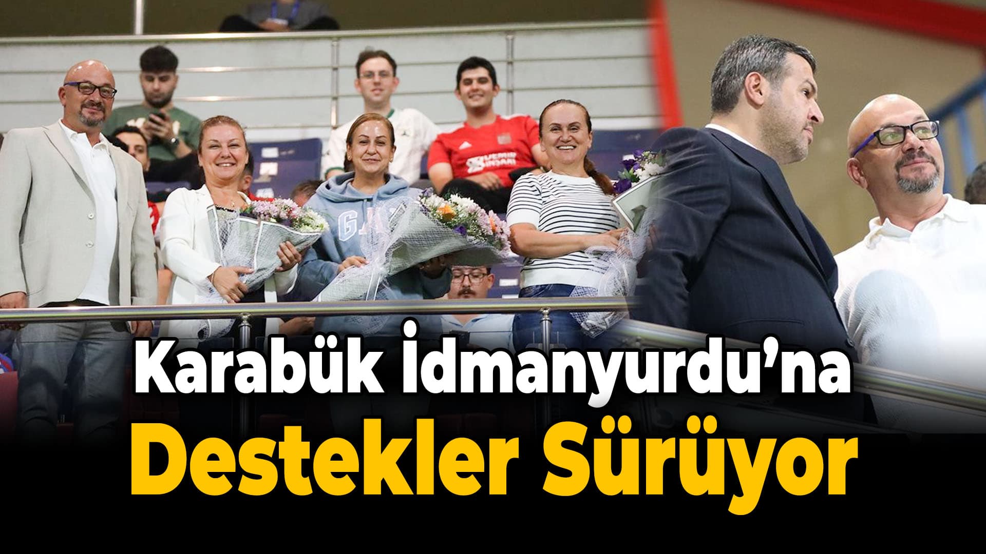 Karabük İdmanyurdu FK'ya Destek