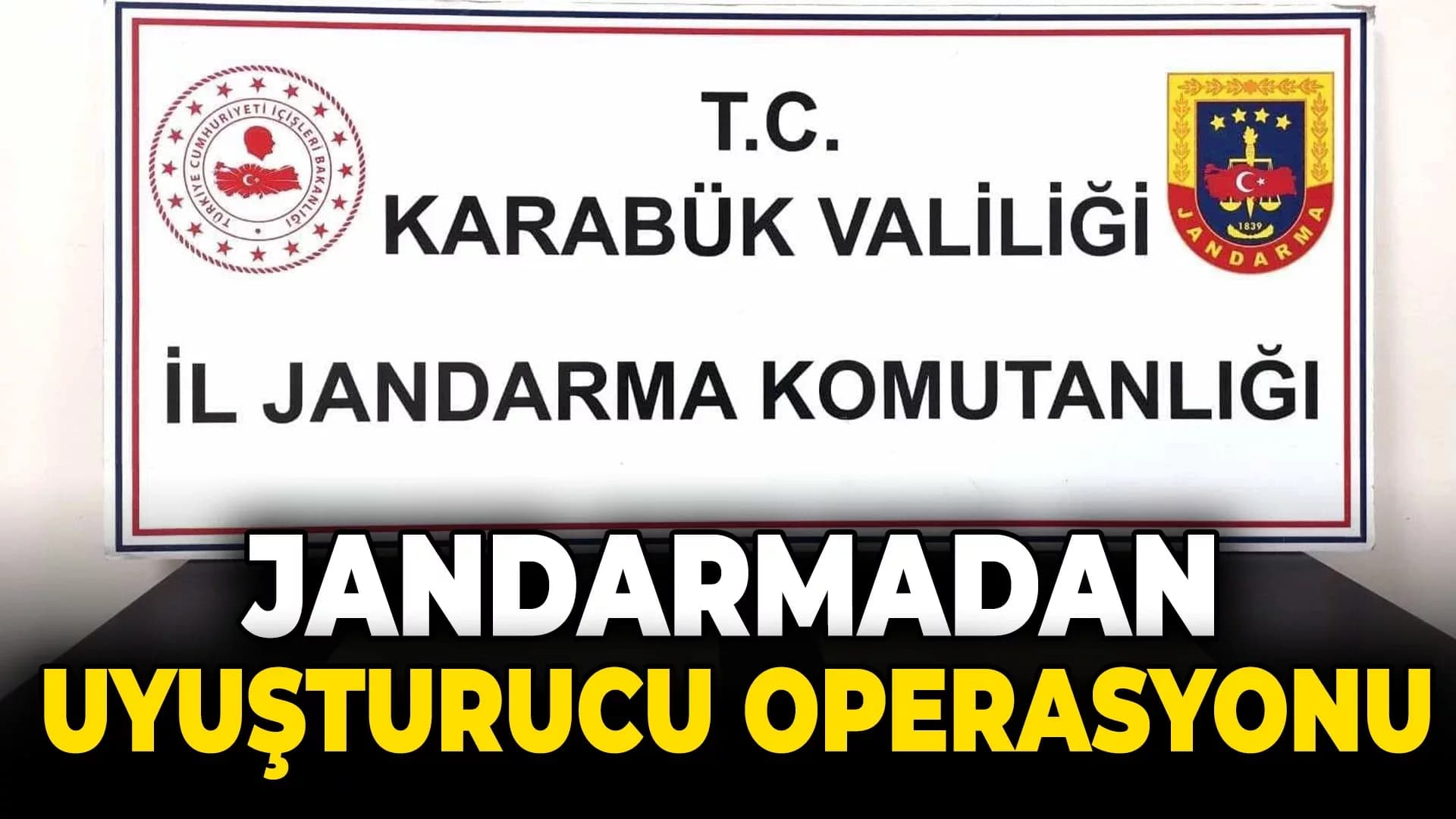 Jandarmadan uyuşturucu operasyonu