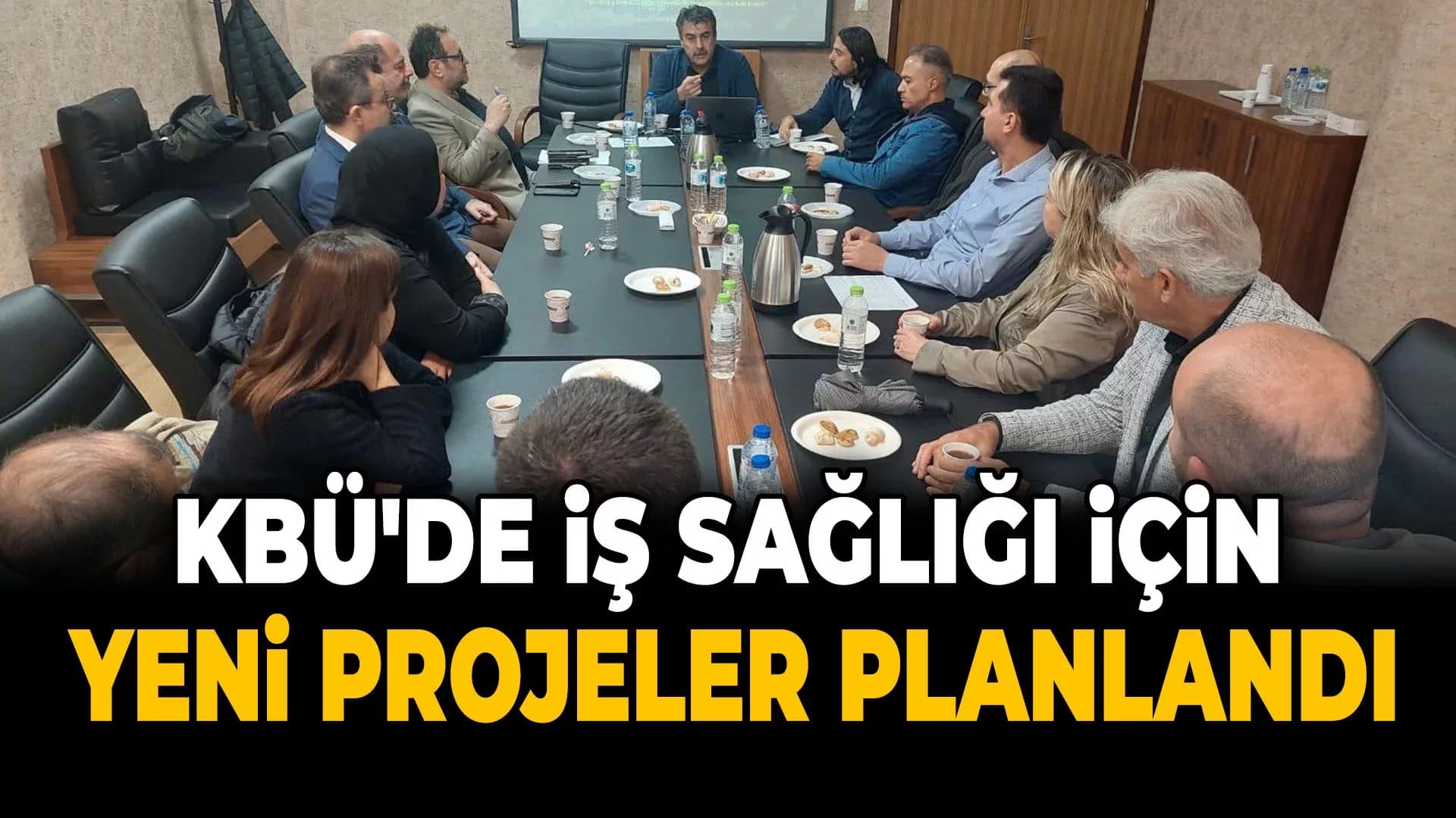 KBÜ'de "Danışma Kurulu ve Paydaş” Toplantısı