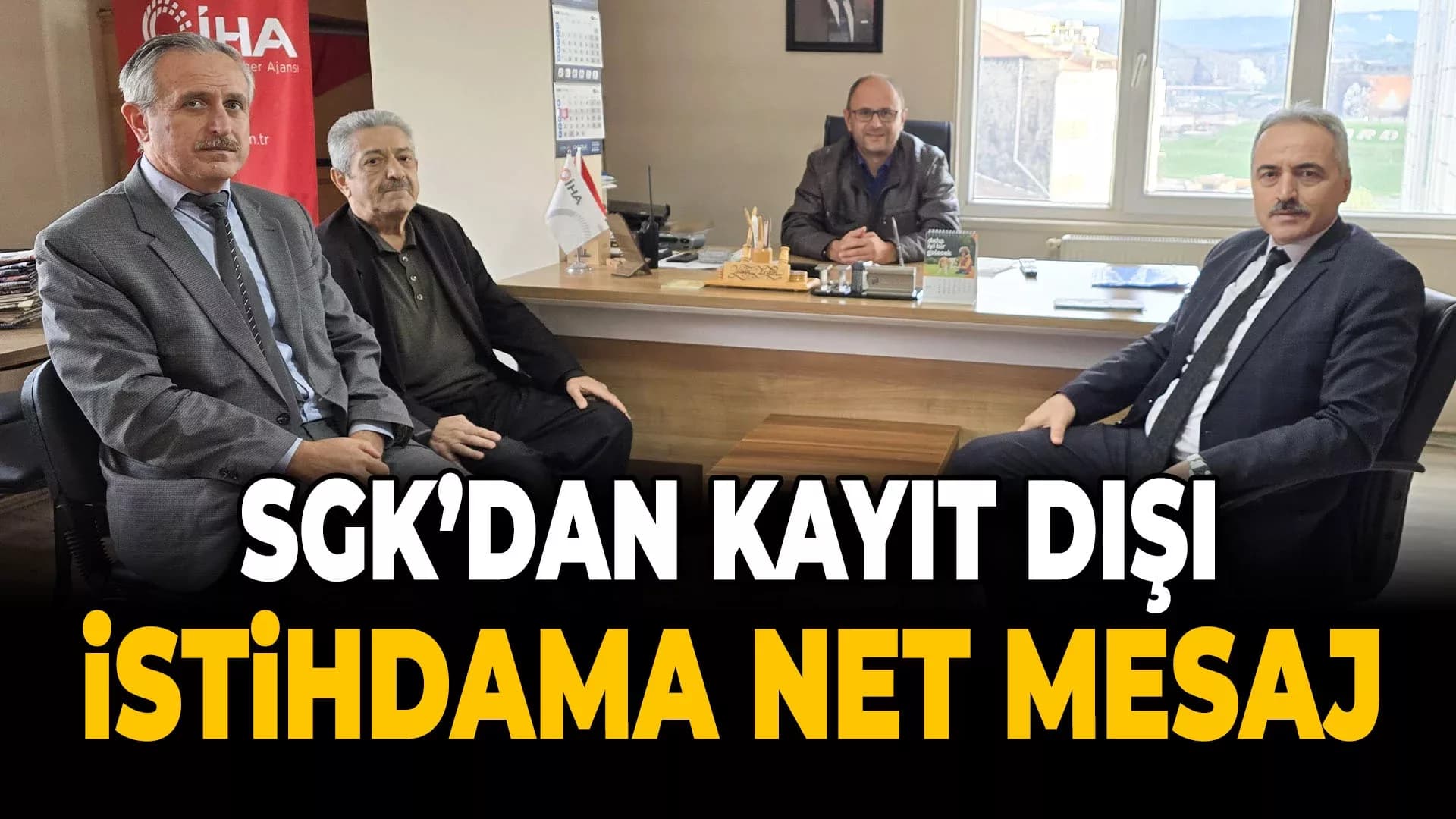 Yıldırım, “Kayıt Dışı Çalışanlar Birçok Haktan Yoksun Kalmaktadırlar”