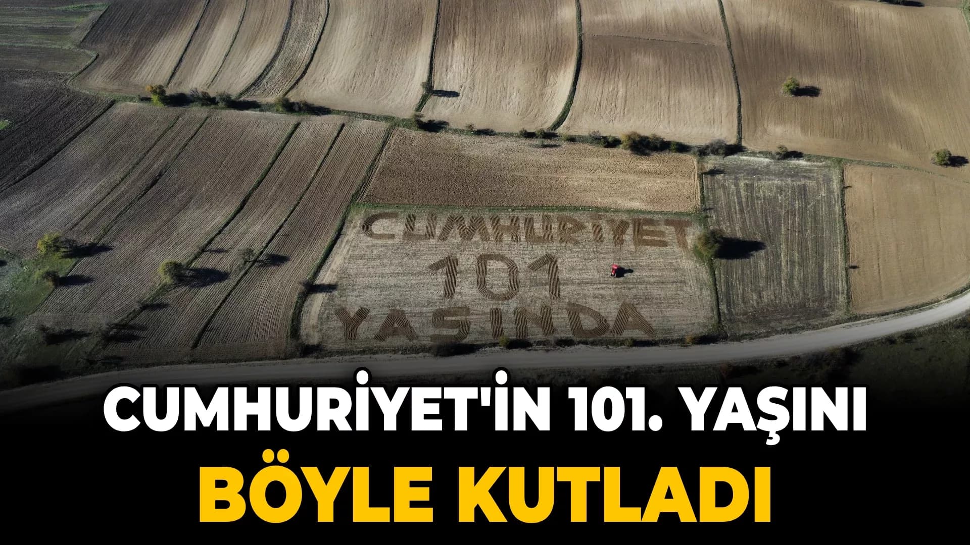 Çiftçi, Cumhuriyet'in 101. yılını böyle kutladı