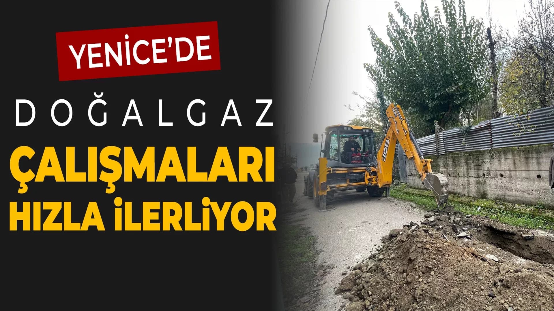 Yenice'de Doğalgaz Çalışmaları Hızla İlerliyor