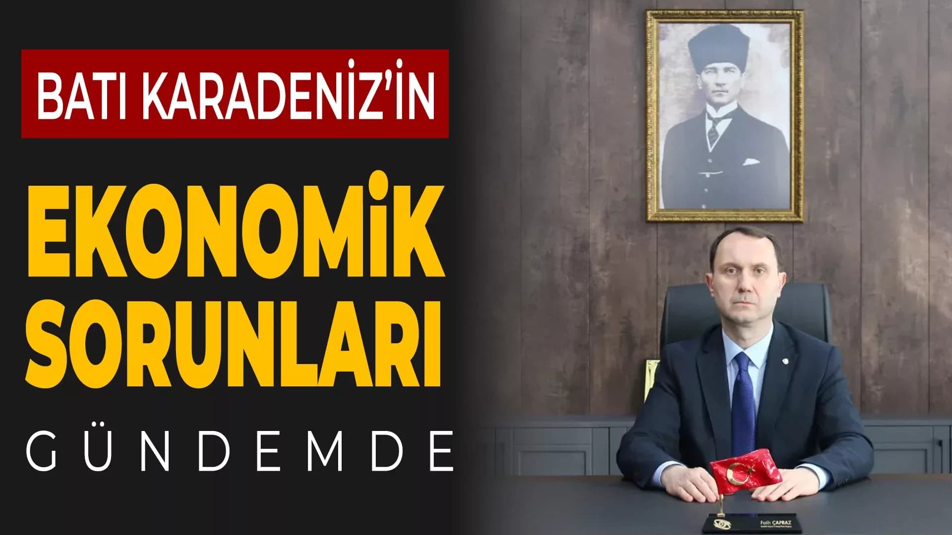 Çapraz: "Genç İşsizlik ve Nüfus Sorunları Batı Karadeniz'i Zorluyor"