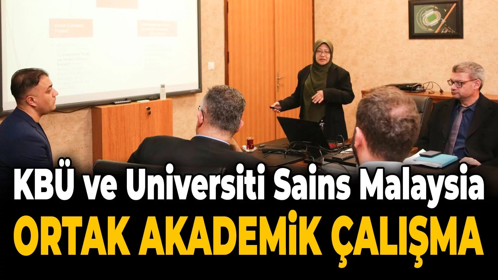KBÜ ve Universiti Sains Malaysia arasında ortak akademik çalışmalar sürüyor
