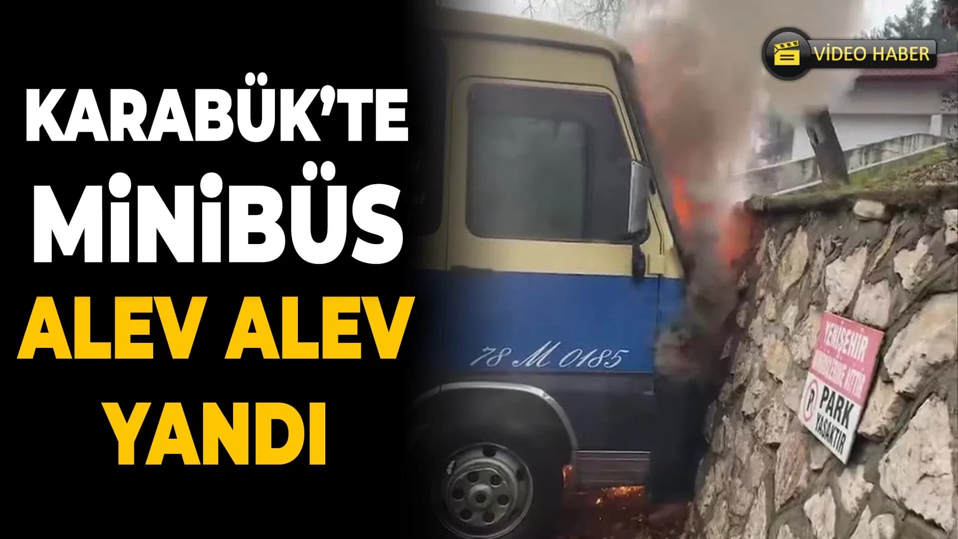 Karabük'te Alev Alev Yanan Minibüs Kamerada
