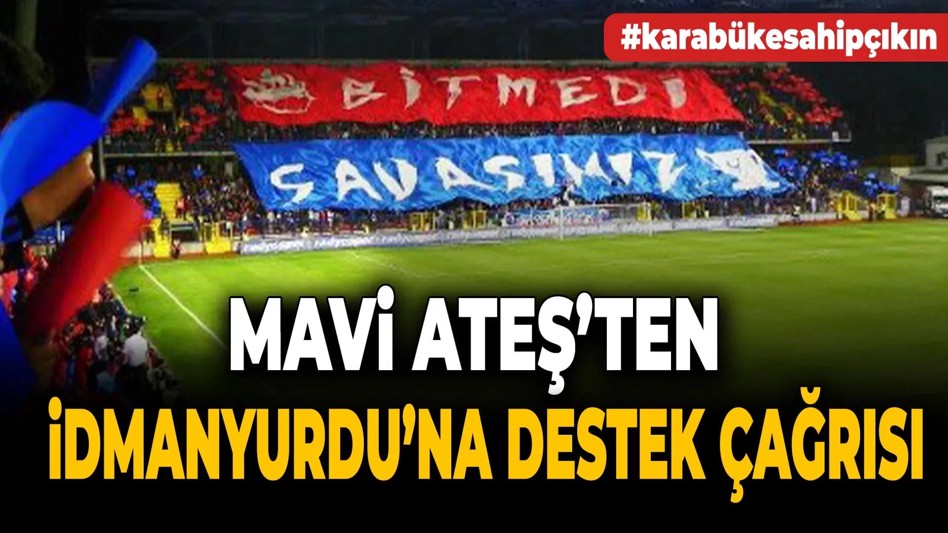 Karabük İdmanyurdu İçin Sosyal Medya Seferberliği