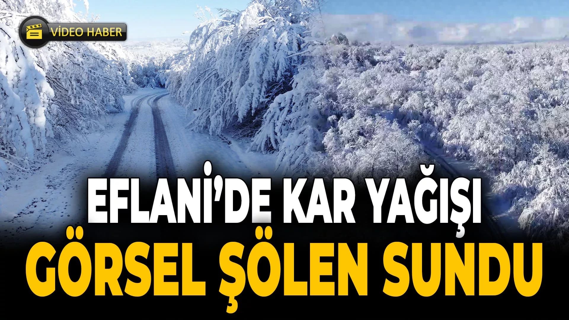 Karabük'te Kar Manzaraları Dronla Görüntülendi