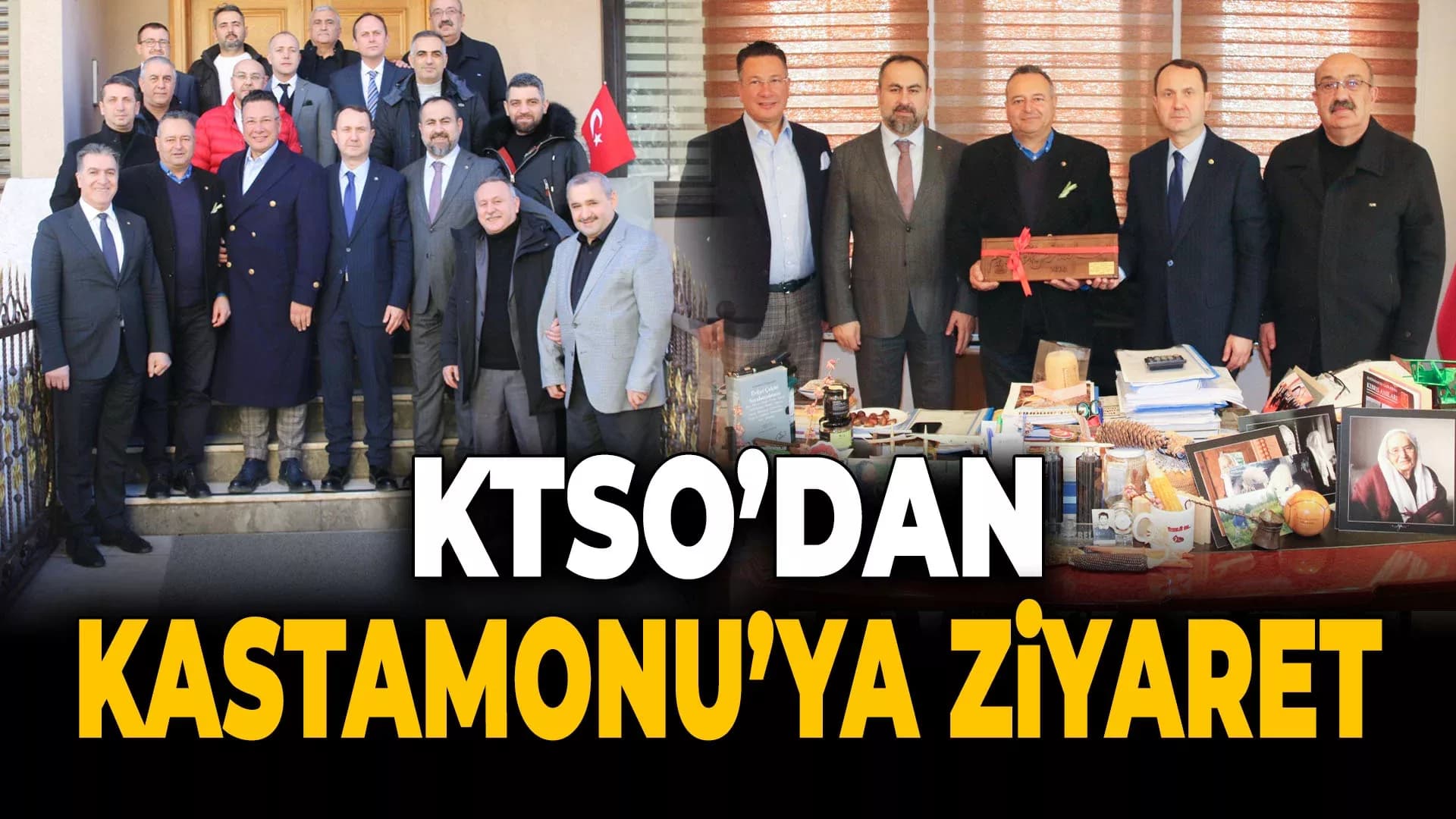KTSO Heyeti’nden Kastamonu’ya Ziyaret