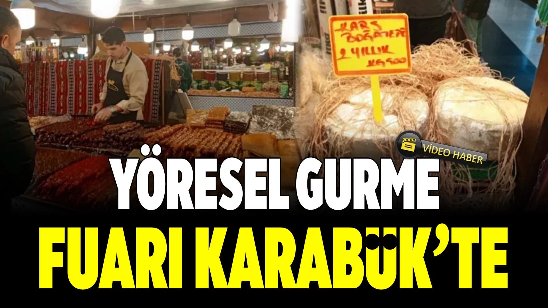 Yöresel Gurme Fuarı Karabük’te Ziyaretçilerini Bekliyor