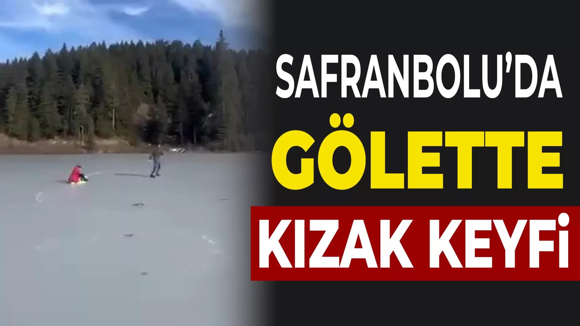 Safranbolu'da Buz Tutan Gölette Kızağa Bindiler