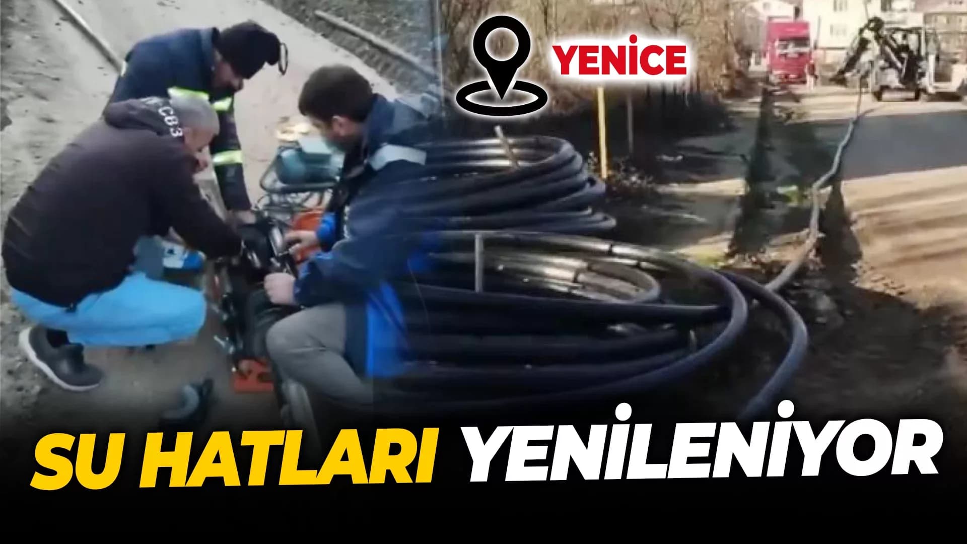 Yenice'de Su Hatları Yenileniyor