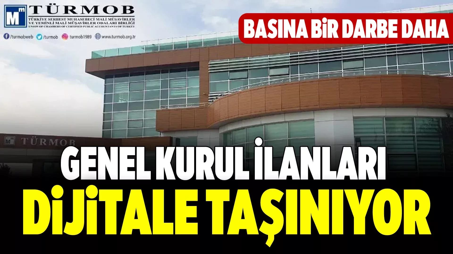 Basına Bir Darbe de TÜRMOB’tan!